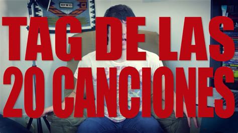 tag de las 20 canciones|las 20 canciones tags.